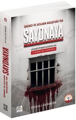 İşkence ve Acıların Buluştuğu Yer Saydnaya - Tarih Araştırma ve İnceleme Kitapları | Avrupa Kitabevi