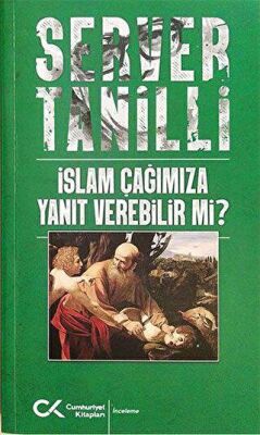 İslam Çağımıza Yanıt Verebilir mi? - İslami ve Tasavvuf Kitaplar | Avrupa Kitabevi