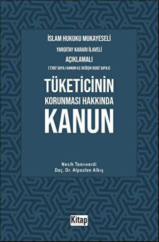 İslam Hukuku Mukayeseli, Yargıtay Kararı İlaveli Açıklamalı, Tüketicinin Korunması Hakkında Kanun - Genel İnsan Ve Toplum Kitapları | Avrupa Kitabevi