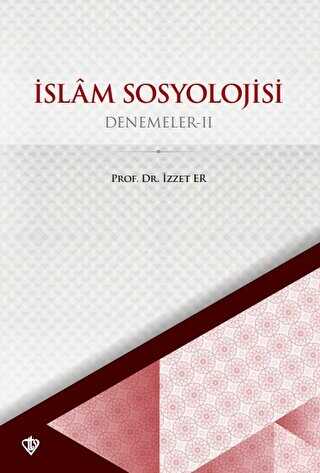 İslam Sosyoloji Denemeler II - Sosyoloji Araştırma ve İnceleme Kitapları | Avrupa Kitabevi