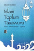 İslam Toplum Tasavvuru -  | Avrupa Kitabevi