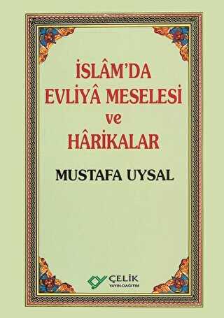 İslam’da Evliya Meselesi ve Harikalar -  | Avrupa Kitabevi