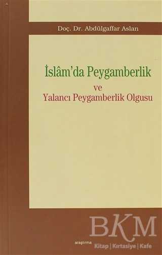 İslam’da Peygamberlik ve Yalancı Peygamberlik Olgusu -  | Avrupa Kitabevi