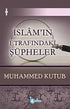 İslam`ın Etrafındaki Şüpheler - Roman | Avrupa Kitabevi