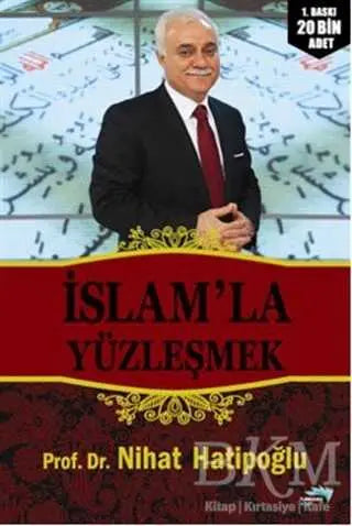 İslam’la Yüzleşmek - İslami ve Tasavvuf Kitaplar | Avrupa Kitabevi