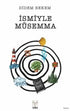 İsmiyle Müsemma - Roman | Avrupa Kitabevi