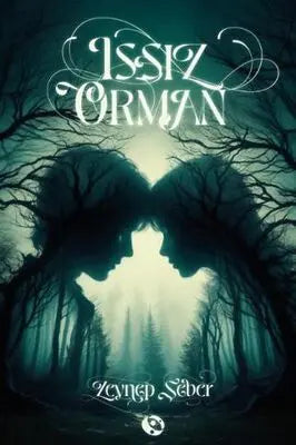 Issız Orman - Roman | Avrupa Kitabevi