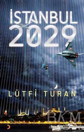 İstanbul 2029 - Türk Edebiyatı Romanları | Avrupa Kitabevi
