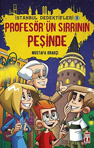 İstanbul Dedektifleri 3 - Profesör`ün Sırrının Peşinde -  | Avrupa Kitabevi