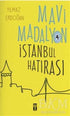 İstanbul Hatırası - Mavi Madalyon 4 - Roman | Avrupa Kitabevi