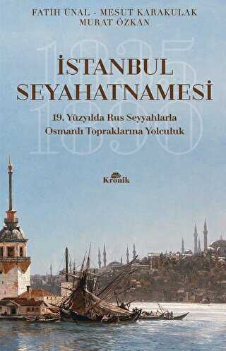 İstanbul Seyahatnamesi - Anı Mektup ve Günlük Kitapları | Avrupa Kitabevi
