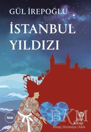 İstanbul Yıldızı - Roman | Avrupa Kitabevi