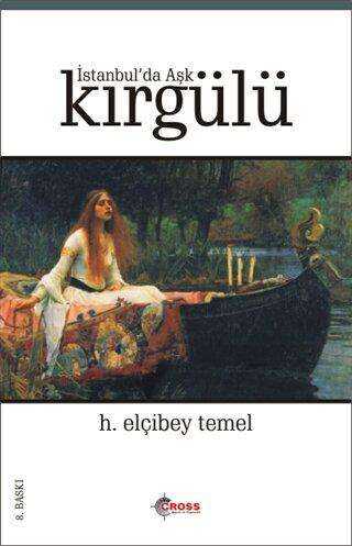 İstanbul`da Aşk Kırgülü - Roman | Avrupa Kitabevi