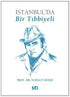 İstanbul`da Bir Tıbbiyeli - Anı Mektup ve Günlük Kitapları | Avrupa Kitabevi