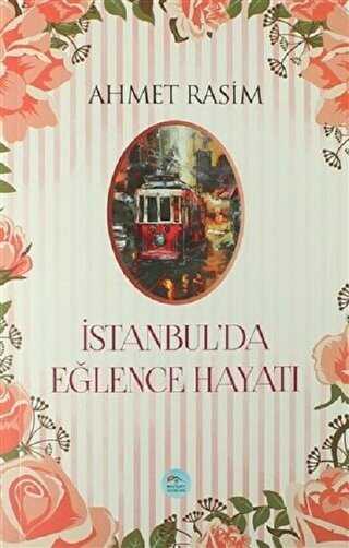 İstanbul`da Eğlence Hayatı - Roman | Avrupa Kitabevi