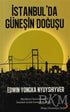 İstanbul`da Güneşin Doğuşu - Anı Mektup ve Günlük Kitapları | Avrupa Kitabevi