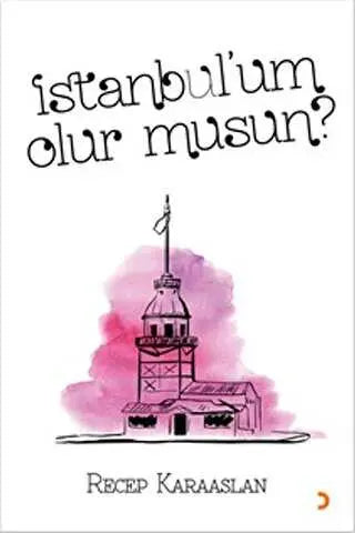 İstanbul’um Olur Musun? - Türk Edebiyatı Romanları | Avrupa Kitabevi