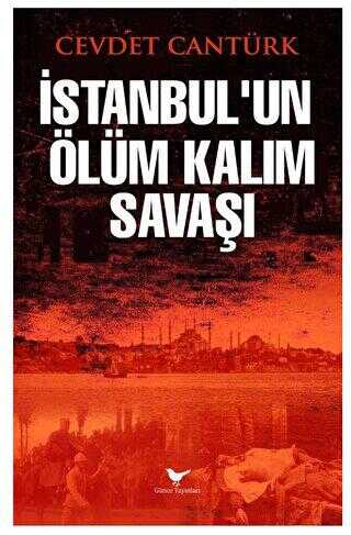 İstanbul’un Ölüm Kalım Savaşı - Tarihi Romanlar | Avrupa Kitabevi
