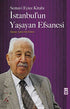 İstanbul`un Yaşayan Efsanesi -  | Avrupa Kitabevi
