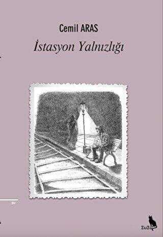 İstasyon Yalnızlığı - Şiir Kitapları | Avrupa Kitabevi