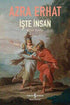 İşte İnsan - Ecce Homo - Türk Edebiyatı Romanları | Avrupa Kitabevi