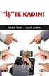 `İş`te Kadın! - Kadın ve Erkek İlişki Kitapları | Avrupa Kitabevi