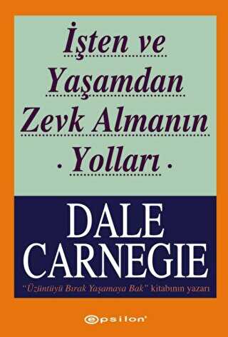 İşten ve Yaşamdan Zevk Almanın Yolları -  | Avrupa Kitabevi
