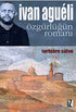 Ivan Agueli: Özgürlüğün Romanı - Roman | Avrupa Kitabevi