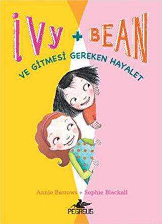 Ve Gitmesi Gereken Hayalet - Ivy + Bean 2 -  | Avrupa Kitabevi