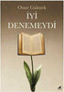 İyi Denemeydi - Denemeler | Avrupa Kitabevi