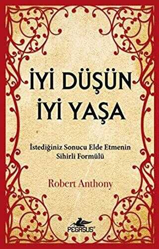 İYİ DÜŞÜN İYİ YAŞA - Roman | Avrupa Kitabevi