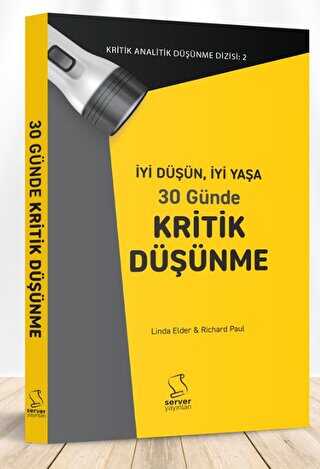 İyi Düşün, İyi Yaşa 30 Günde Kritik Düşünme - Genel İnsan Ve Toplum Kitapları | Avrupa Kitabevi