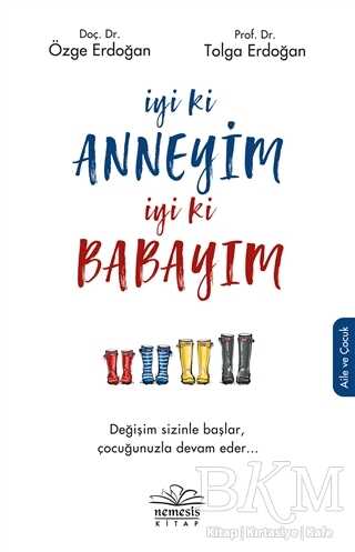 İyi ki Anneyim İyi ki Babayım - Sosyoloji ile Alakalı Aile ve Çocuk Kitapları | Avrupa Kitabevi