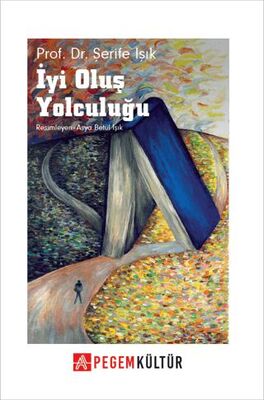 İyi Oluş Yolculuğu - Kişisel Gelişim Kitapları | Avrupa Kitabevi