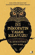 İyi Psikopatın Yaşam Kılavuzu - Roman | Avrupa Kitabevi