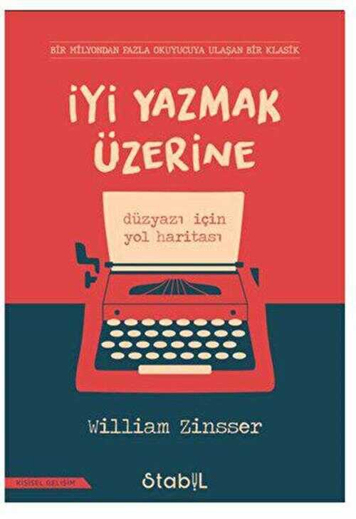 İyi Yazmak Üzerine: Düzyazı İçin Yol Haritası - Kişisel Gelişim Kitapları | Avrupa Kitabevi