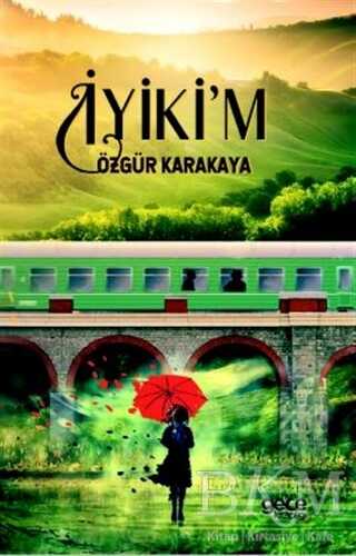İyiki`m - Roman | Avrupa Kitabevi