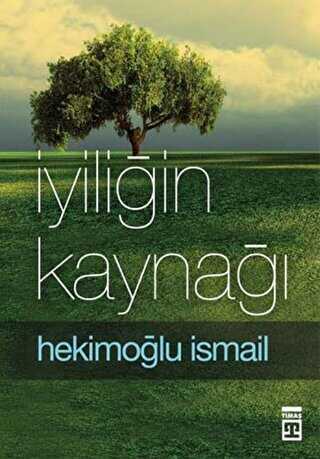 İyiliğin Kaynağı -  | Avrupa Kitabevi