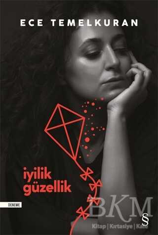 İyilik Güzellik - Denemeler | Avrupa Kitabevi