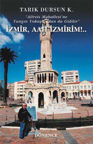 İzmir, Aah İzmirim - Anı Mektup ve Günlük Kitapları | Avrupa Kitabevi