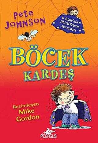 Böcek Kardeş - Jamie`nin Sihirli Pelerin Maceraları 1 -  | Avrupa Kitabevi