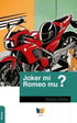 Joker Mi? Romeo Mu? - Roman | Avrupa Kitabevi
