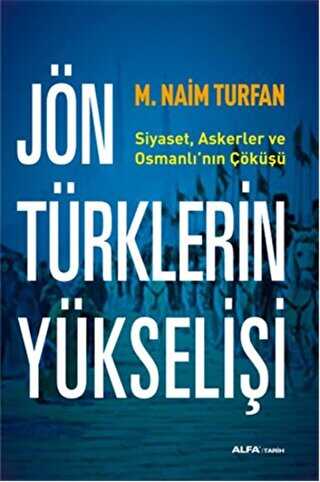 Jön Türklerin Yükselişi -  | Avrupa Kitabevi