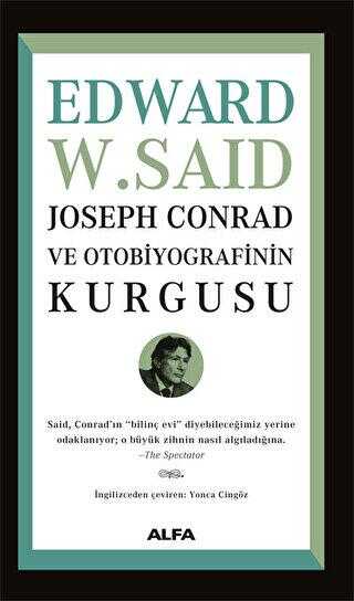 Joseph Conrad ve Otobiyografisinin Kurgusu - Biyografik ve Otobiyografik Kitaplar | Avrupa Kitabevi