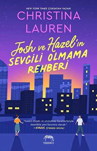 Josh ve Hazel`ın Sevgili Olmama Rehberi - Aşk Kitapları | Avrupa Kitabevi