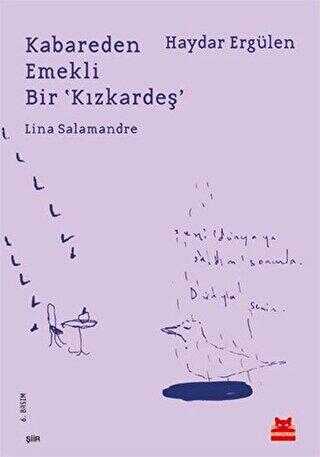 Kabareden Emekli Bir `Kızkardeş` Lina Salamandre