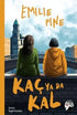 Kaç Ya Da Kal - Roman | Avrupa Kitabevi