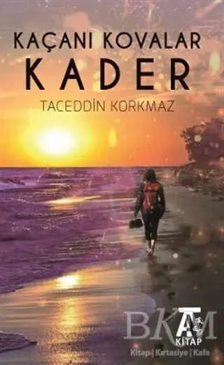 Kaçanı Kovalar Kader - Roman | Avrupa Kitabevi