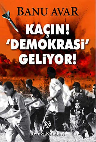 Kaçın! Demokrasi Geliyor! -  | Avrupa Kitabevi