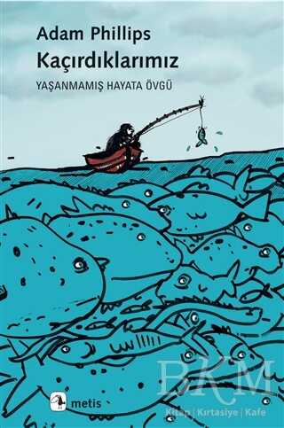 Kaçırdıklarımız